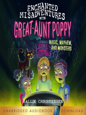 cover image of Enchanted Misadventures with Great Aunt Poppy